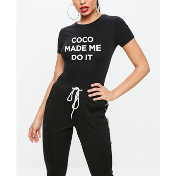 Coco Made Me Ladies Shirt (Various Colors)