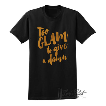 Too Glam Shirt